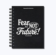 Fear Is Not Your Future Journal