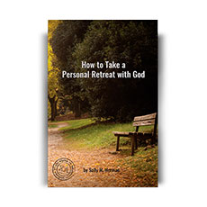 “How to Take a Personal Retreat with God” Booklet