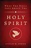 What the Bible Says About the Holy Spirit, Revised Edition